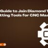 CNC cutting tools manufacturers