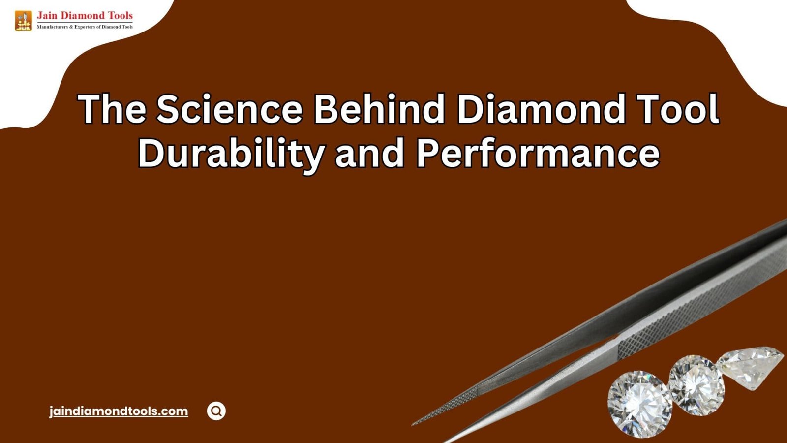 Diamond Tool Durability