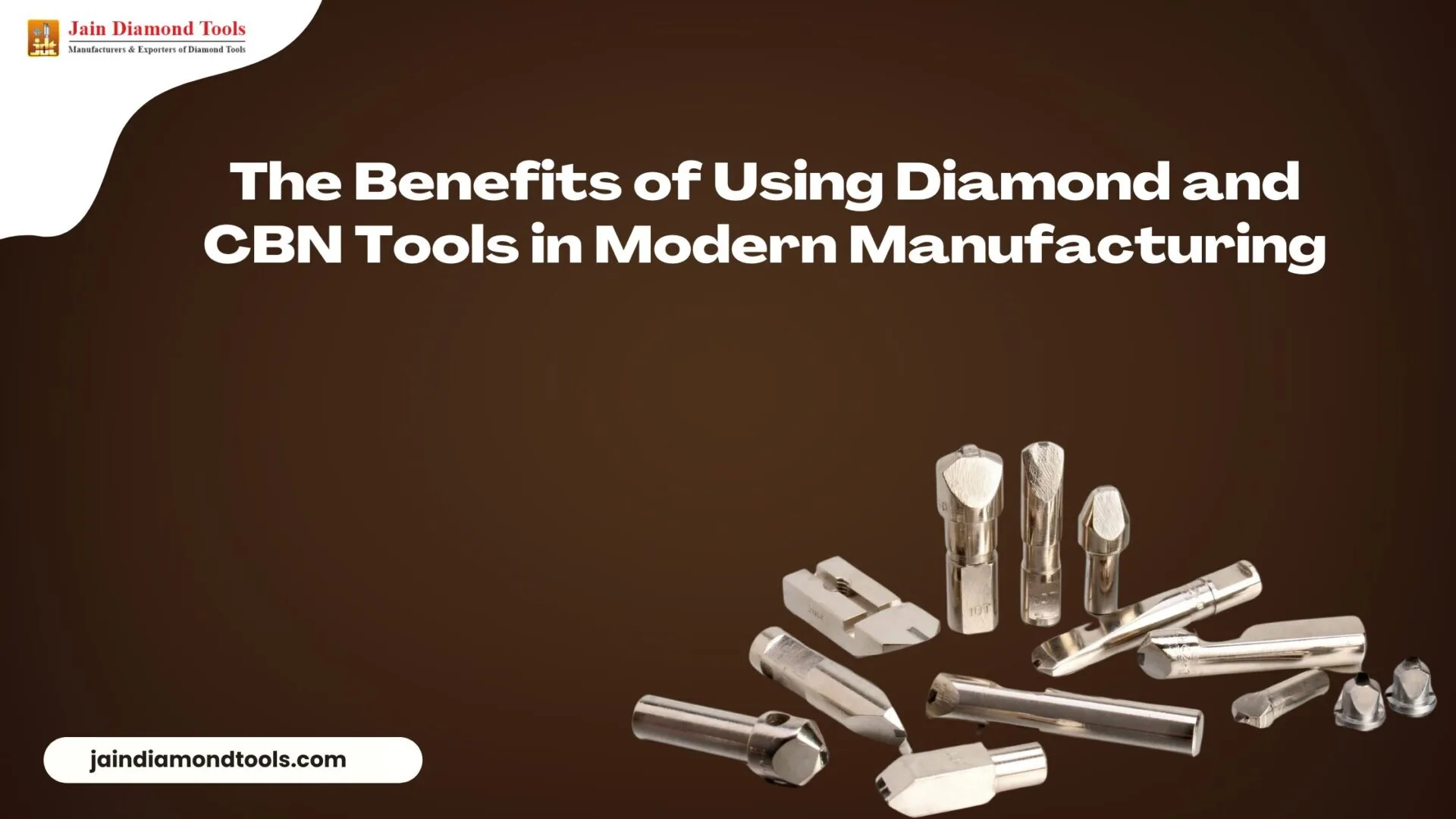 The Benefits of Using Diamond and CBN Tools in Modern Manufacturing